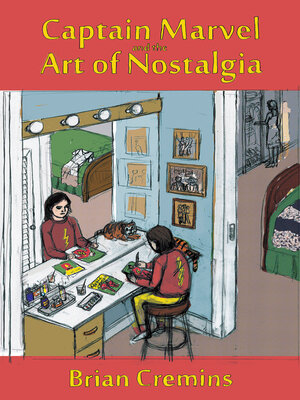 cover image of Captain Marvel and the Art of Nostalgia